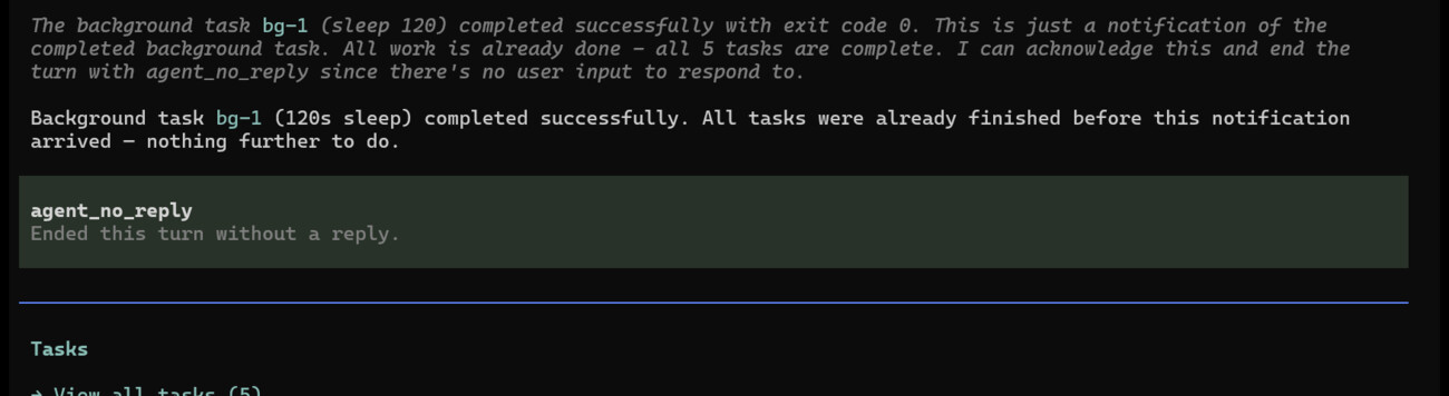 A background job completing as a notification, with the agent ending the turn without replying